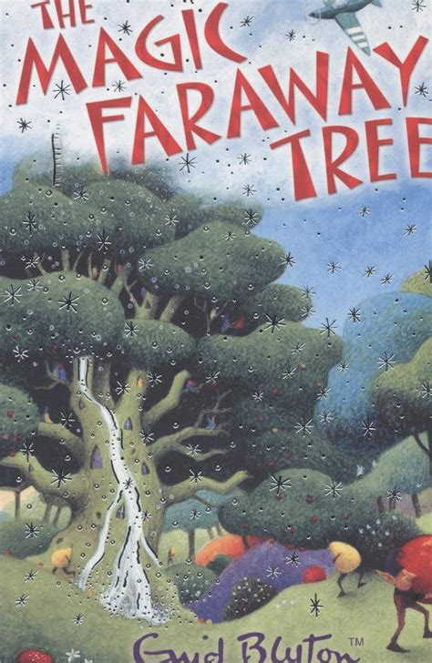 The Enchanting Creatures of the Magical Faraway Tree
